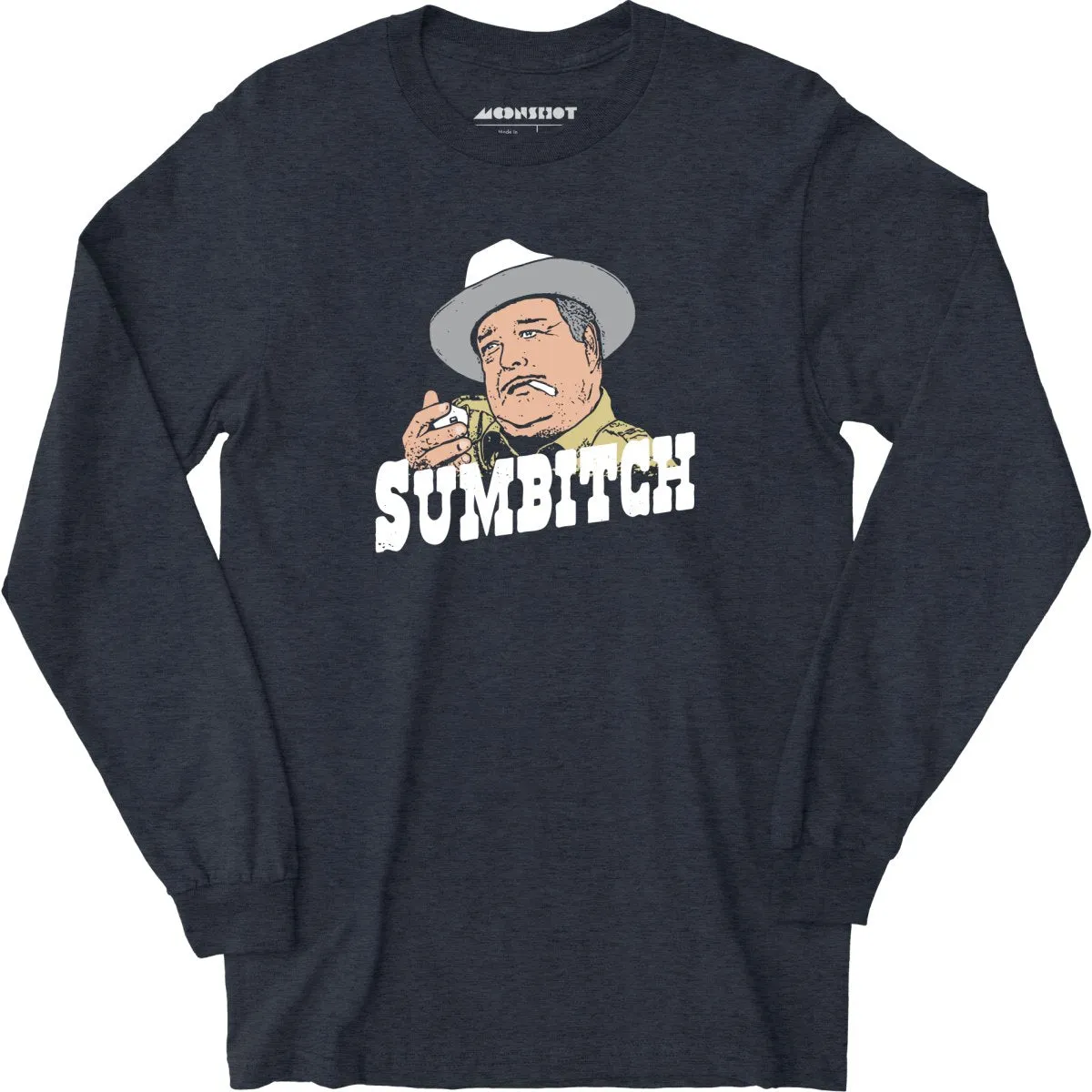 Sumbitch - Long Sleeve T-Shirt